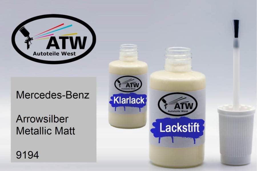 Mercedes-Benz, Arrowsilber Metallic Matt, 9194: 20ml Lackstift + 20ml Klarlack - Set, von ATW Autoteile West.